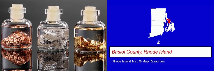 gold, silver, and copper nuggets; Bristol County, Rhode Island highlighted in red on a map