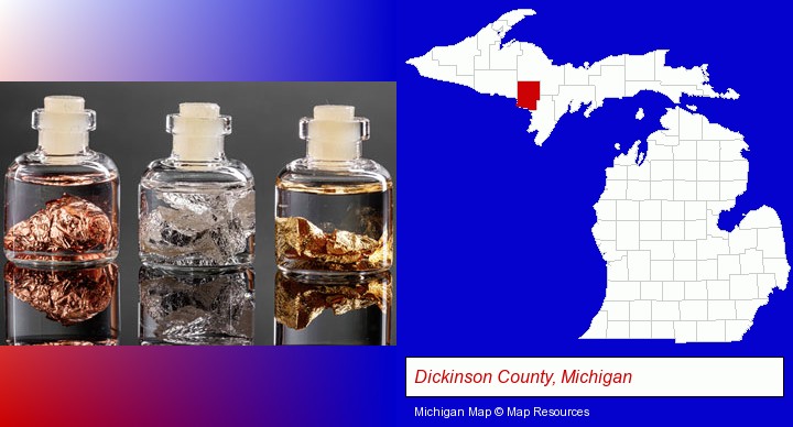 gold, silver, and copper nuggets; Dickinson County, Michigan highlighted in red on a map