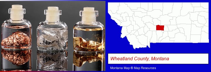 gold, silver, and copper nuggets; Wheatland County, Montana highlighted in red on a map