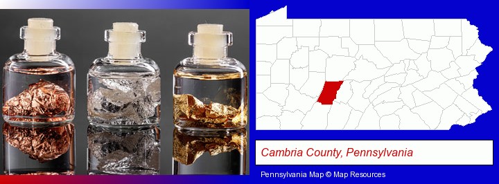 gold, silver, and copper nuggets; Cambria County, Pennsylvania highlighted in red on a map
