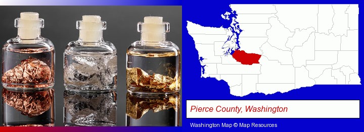 gold, silver, and copper nuggets; Pierce County, Washington highlighted in red on a map