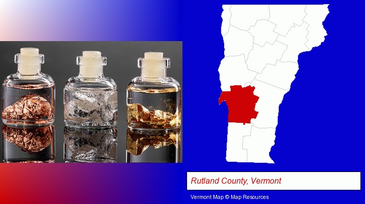 gold, silver, and copper nuggets; Rutland County, Vermont highlighted in red on a map